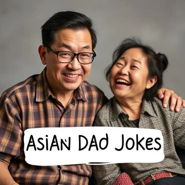 Asian Dad Jokes