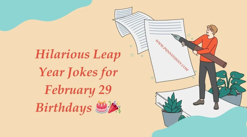 hilarious-leap-year-jokes-for-february-29-birthdays