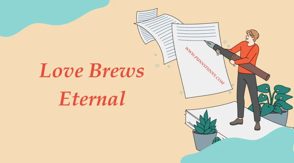 love-brews-eternal