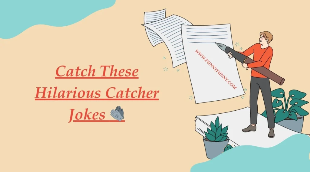 Catch These Hilarious Catcher Jokes 