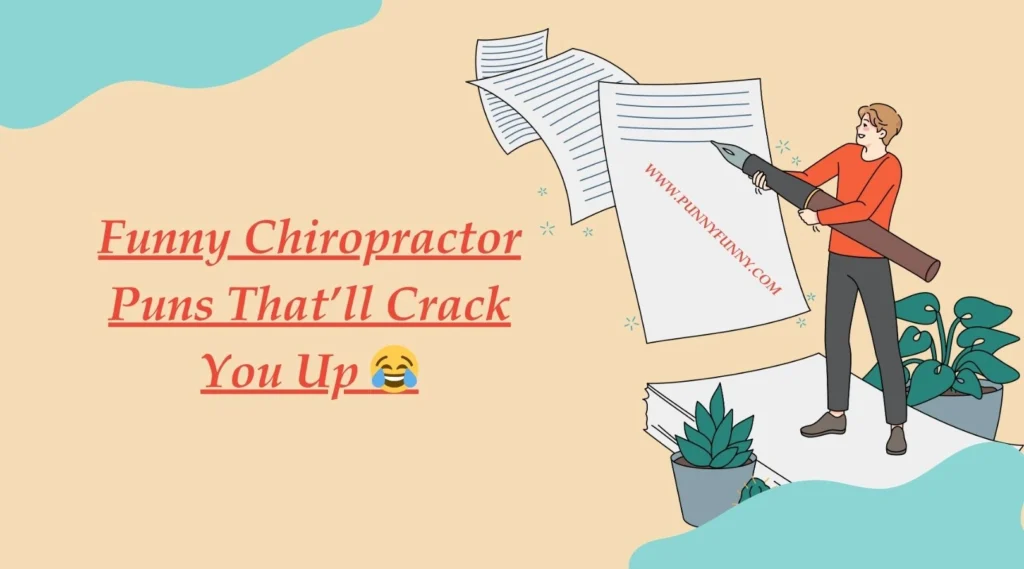 Funny Chiropractor Puns That’ll Crack You Up