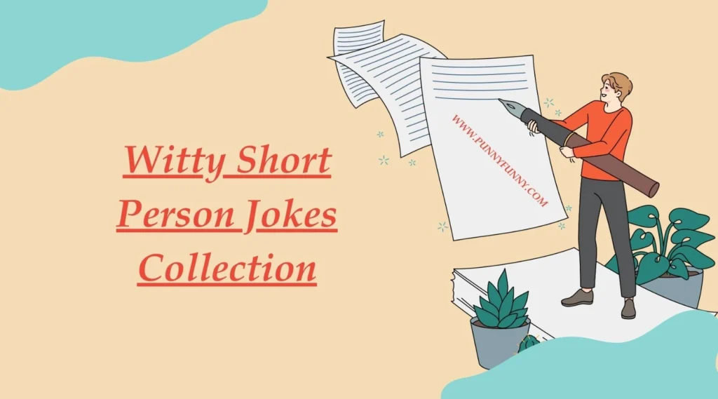 Witty Short Person Jokes Collection