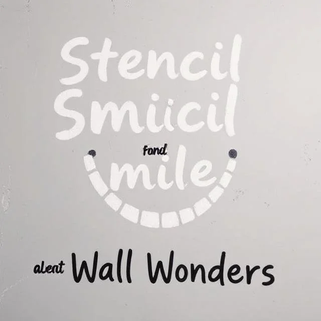 Stencil Smiles and Wall Wonders