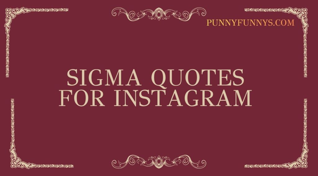 Sigma Quotes for Instagram