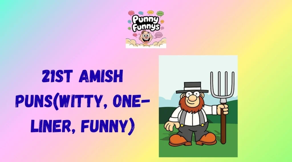 Amish Puns