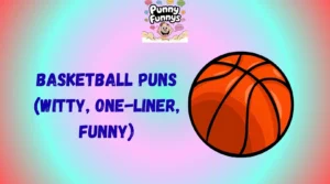Basketball Puns