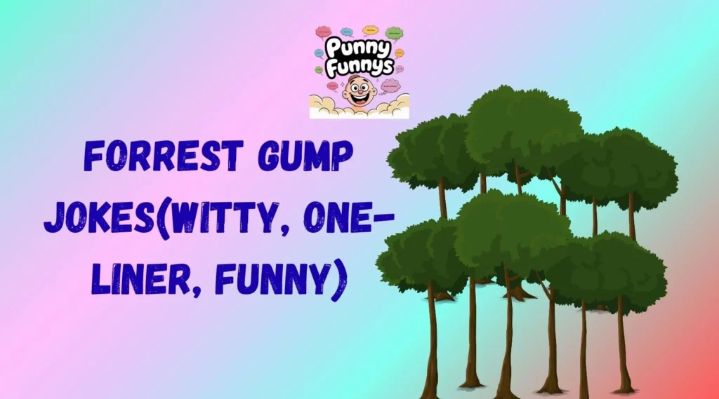 Forrest Gump Jokes