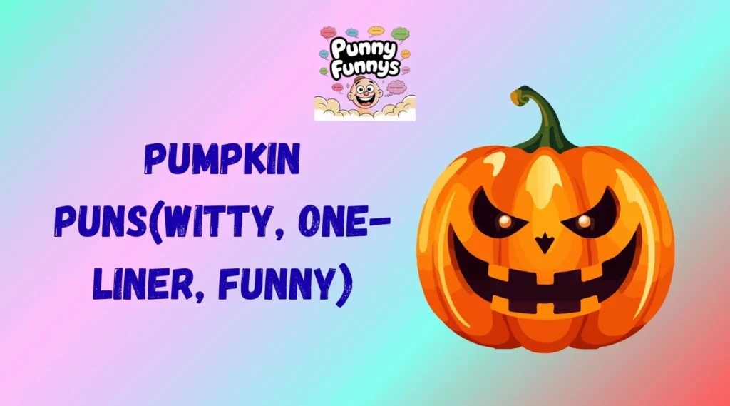 Pumpkin Puns