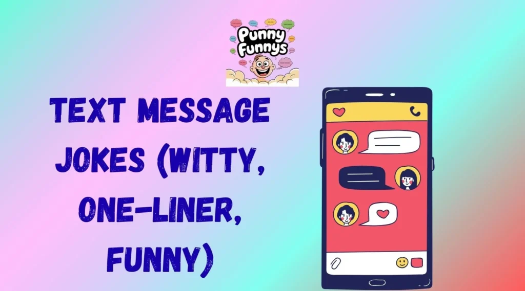 Text Message Jokes