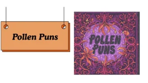 Pollen Puns