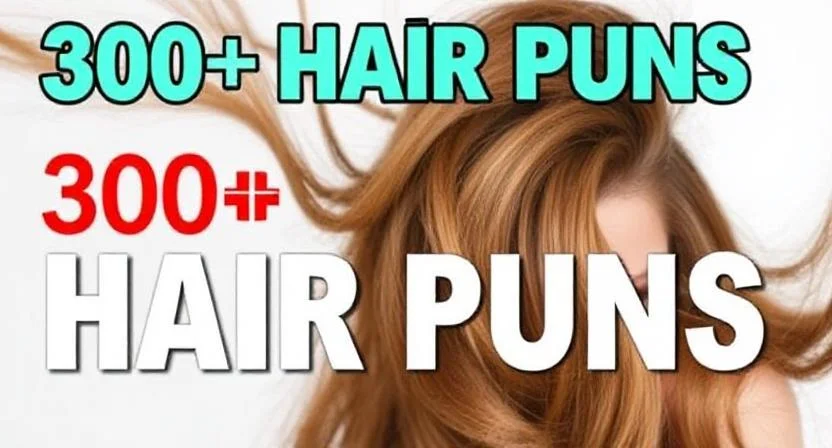 Hair Puns