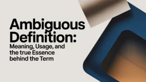 Ambiguous Definition