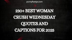 Woman Crush Wednesday Quotes